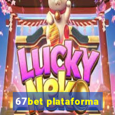 67bet plataforma